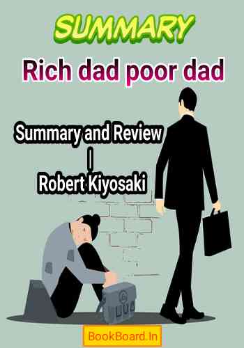 Rich Dad Poor Dad Summary and Review | Robert Kiyosaki