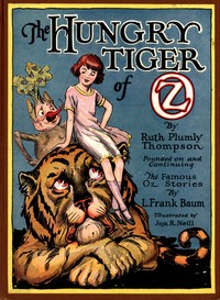 The hungry tiger of Oz by Ruth Plumly Thompson

