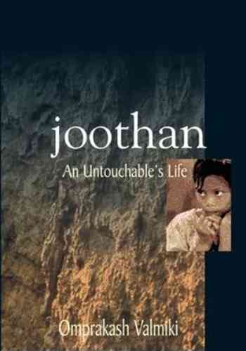 Joothan A Dalit s Life Omprakash Valmiki