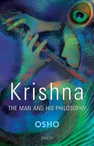 Krishna, the man and his philosophy