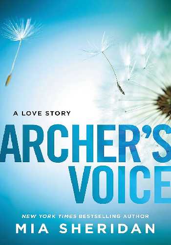 Archer`s Voice