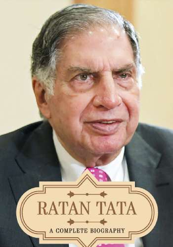 Ratan Tata A Complete Biography