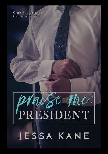 PRAISE ME: PRESIDENT (PRAISE ME DAILY)