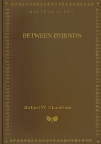 Between Friends