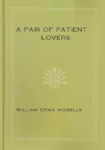 A Pair of Patient Lovers