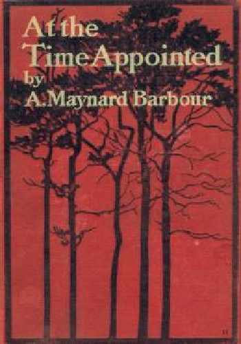 At the Time Appointed