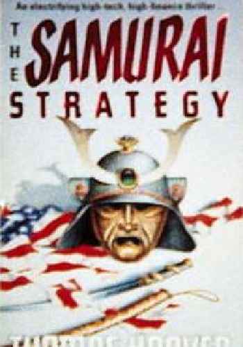 The Samurai Strategy