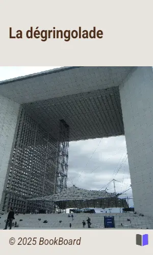 La dégringolade