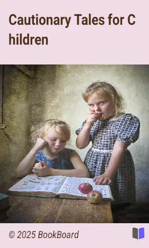 Cautionary Tales for Children