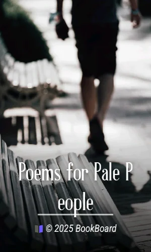 Poems for Pale People