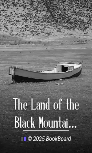 The Land of the Black Mountain