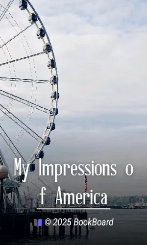 My Impressions of America