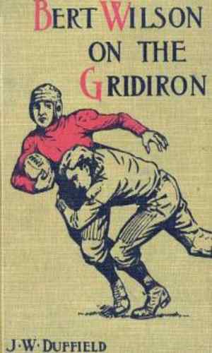 Bert Wilson on the Gridiron