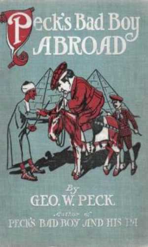 Peck`s Bad Boy Abroad