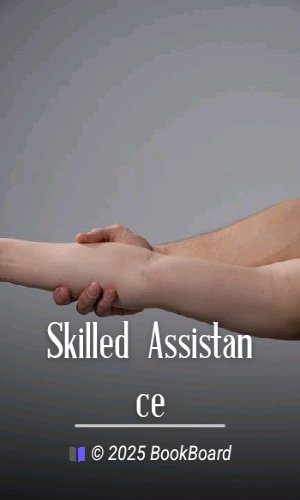 Skilled Assistance