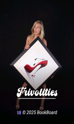 Frivolities