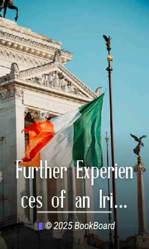 Further Experiences of an Irish R