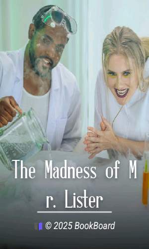 The Madness of Mr. Lister