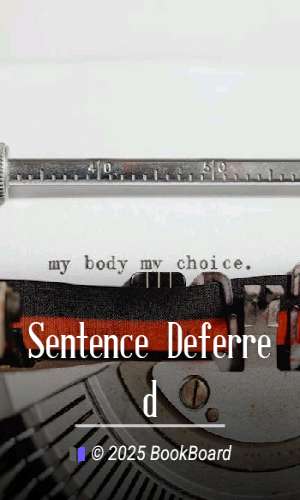 Sentence Deferred