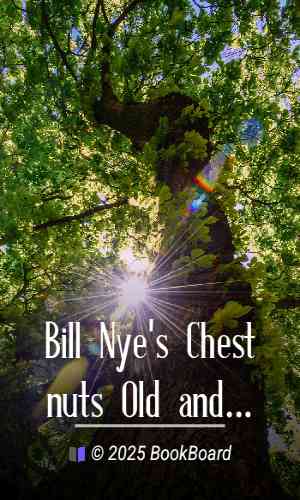 Bill Nye`s Chestnuts Old and New