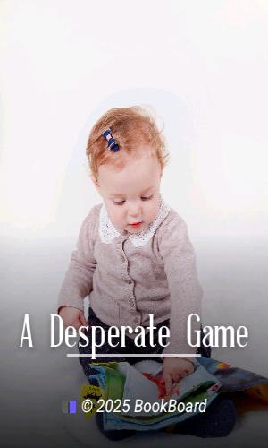 A Desperate Game