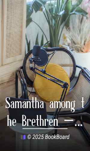 Samantha among the Brethren — Volume 3