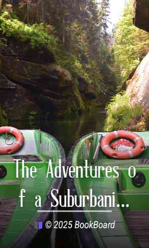 The Adventures of a Suburbanite