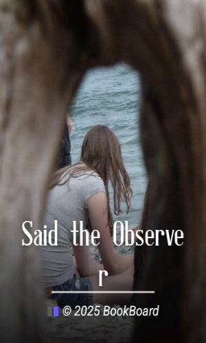 Said the Observer
