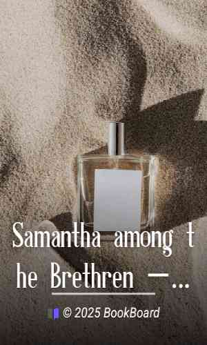 Samantha among the Brethren — Volume 4