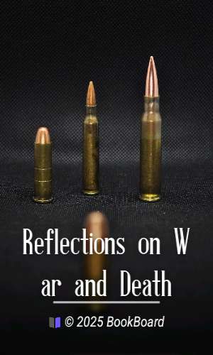 Reflections on War and Death