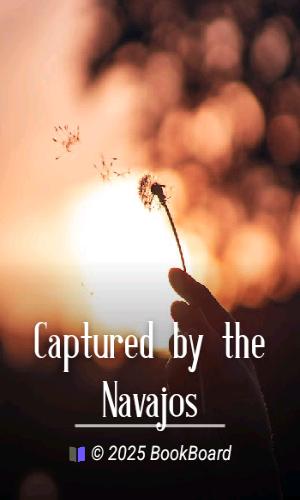 Captured by the Navajos