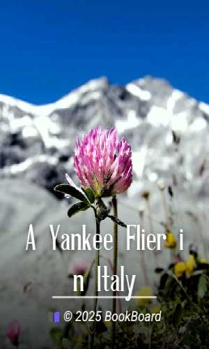 A Yankee Flier in Italy