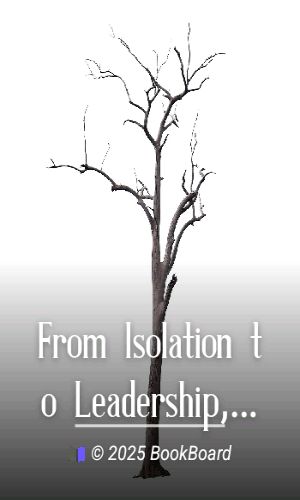 From Isolation to Leadership, Revised