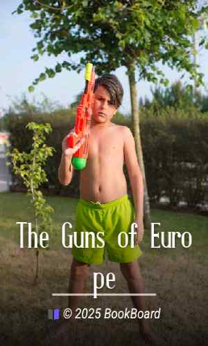 The Guns of Europe