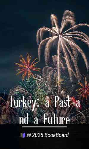 Turkey: a Past and a Future