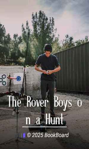 The Rover Boys on a Hunt