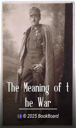 The Meaning of the War