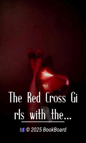 The Red Cross Girls with the Russian Army