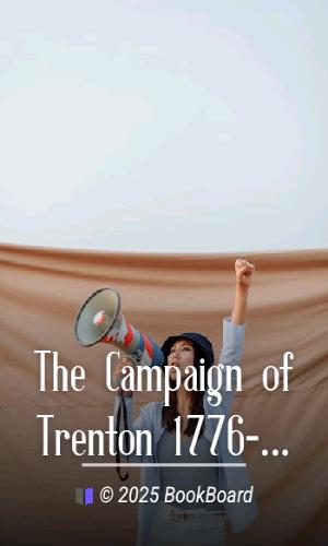 The Campaign of Trenton 1776-77