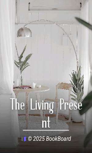 The Living Present