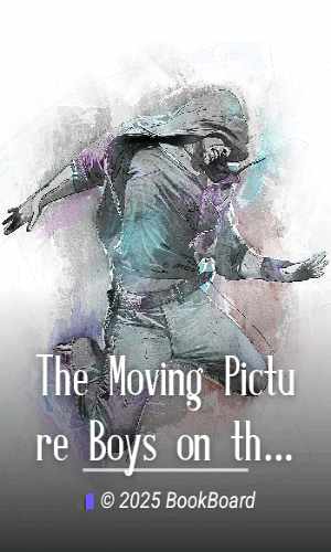 The Moving Picture Boys on the War Front