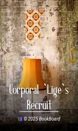 Corporal `Lige`s Recruit
