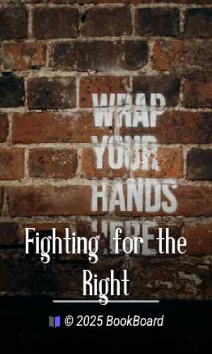 Fighting for the Right