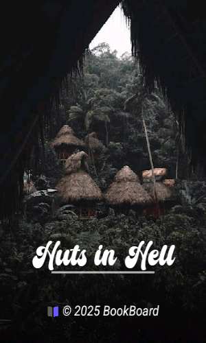 Huts in Hell