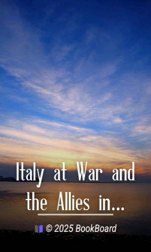 Italy at War and the Allies in the West