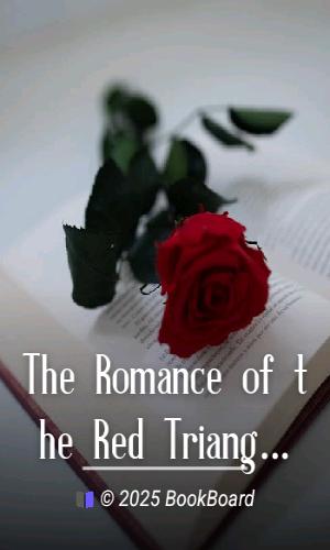 The Romance of the Red Triangle