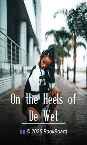 On the Heels of De Wet