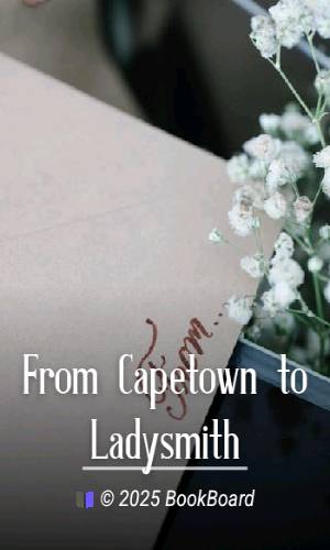 From Capetown to Ladysmith