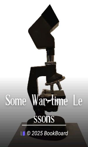 Some War-time Lessons