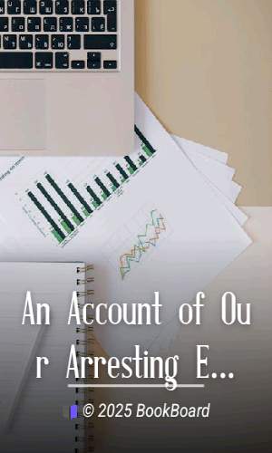 An Account of Our Arresting Experiences